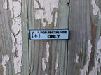 Funny 3D Printed "For Rectal Use Only" Sign – Gag Gift