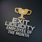 Computer-generated hero render of Exit Liquidity Employee of the Month relief sign; charcoal, golden-yellow and ivory.
