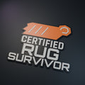 Computer-generated hero render of Certified Rug Survivor decorative sign; charcoal, orange and ivory.